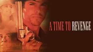 A Time to Revenge — foto 1