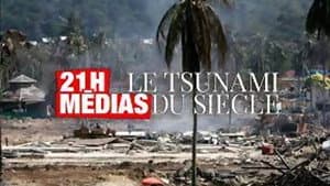 21H Médias Le Tsunami Du Siècle — foto 1