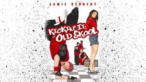 Kickin' It Old Skool — foto 4