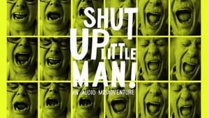 Shut Up Little Man! An Audio Misadventure — foto 3
