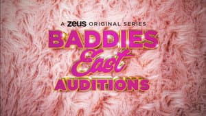 Baddies East Auditions — foto 1