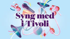 Syng med i Tivoli - Grand Prix-klassikere — foto 2