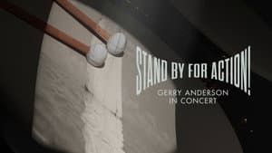 Stand by for Action!: Gerry Anderson in Concert — foto 1