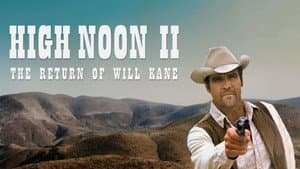 High Noon, Part II: The Return of Will Kane — foto 1