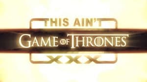 This Ain't Game of Thrones XXX — foto 3