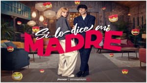 Si lo dice mi madre — foto 3