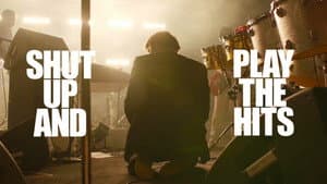 Shut Up and Play the Hits — foto 2