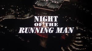 Night of the Running Man — foto 3