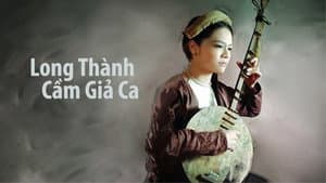 Long thành cầm giả ca — foto 2