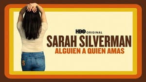 Sarah Silverman: Alguien a Quien Amas — foto 7
