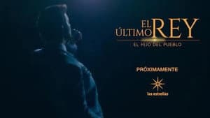 El Último Rey: El Hijo del Pueblo — foto 2