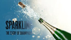 Sparkling: The Story Of Champagne — foto 1