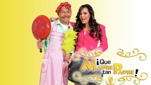 ¡Qué madre, tan padre! — foto 1