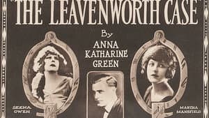 The Leavenworth Case — foto 1