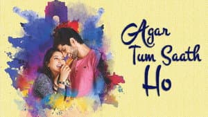 Agar Tum Saath Ho — foto 1