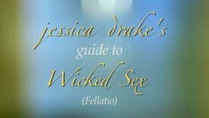 Jessica Drake's Guide To Wicked Sex: Fellatio — foto 1