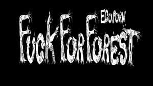 Fuck for Forest — foto 1