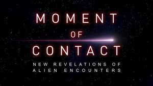 Moment of Contact: New Revelations of Alien Encounters — foto 2