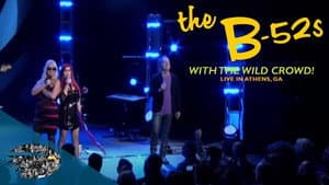 The B-52s with the Wild Crowd! - Live in Athens, GA — foto 1