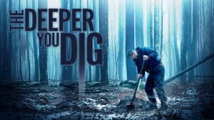 The Deeper You Dig — foto 5
