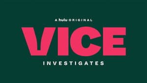 VICE Investigates — foto 3