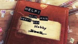 Help Mijn Man Heeft Een Hobby — foto 1