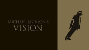 Michael Jackson's Vision — foto 1