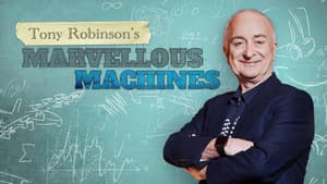 Tony Robinson's Marvellous Machines — foto 2