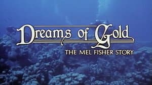 Dreams of Gold: The Mel Fisher Story — foto 5