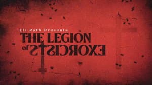 Eli Roth Presents: The Legion of Exorcists — foto 7