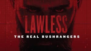 Lawless: The Real Bushrangers — foto 1