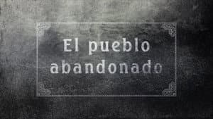 El pueblo abandonado — foto 1