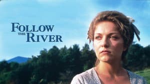Follow The River — foto 2