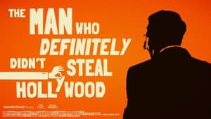 The Man Who Definitely Didn't Steal Hollywood — foto 2