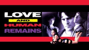 Love & Human Remains — foto 2