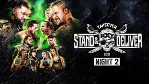 WWE NXT TakeOver: Stand & Deliver Night 2 — foto 1