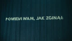 Powiem wam jak zginął — foto 1
