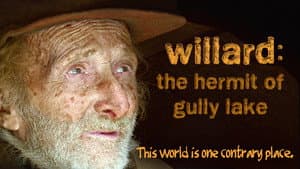 Willard: The Hermit of Gully Lake — foto 1