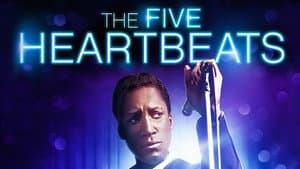 The Five Heartbeats — foto 5