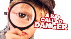 A Kid Called Danger — foto 1