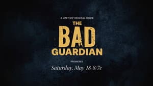 The Bad Guardian — foto 3