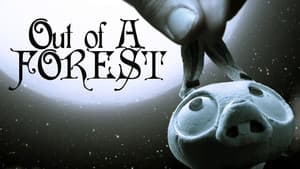 Out of a Forest — foto 1