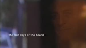 The Last Days of the Board — foto 1