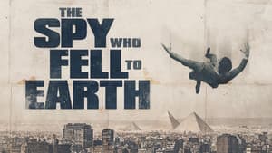 The Spy Who Fell to Earth — foto 2