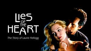 Lies of the Heart: The Story of Laurie Kellogg — foto 2