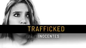 Trafficked: A Parent's Worst Nightmare — foto 4