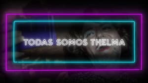 Todas somos Thelma — foto 2