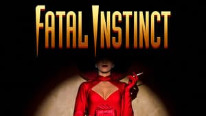 Fatal Instinct — foto 5