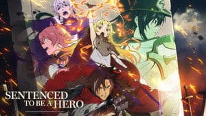 Sentenced to Be a Hero — foto 2