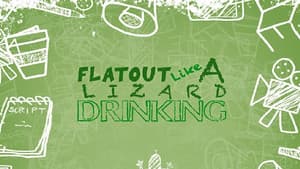 Flat Out Like a Lizard Drinking — foto 1